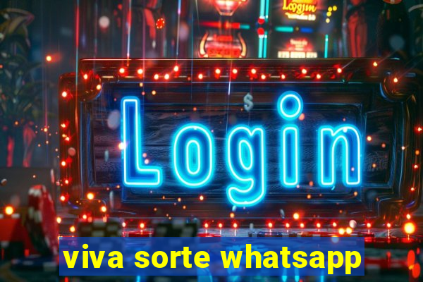 viva sorte whatsapp